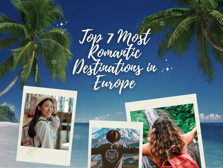 Romantic Destinations in Europe